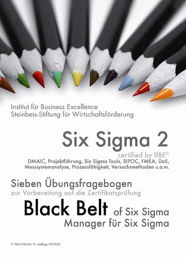 302 Übungsfragebogen: SixS2 Black Belt of Six Sigma