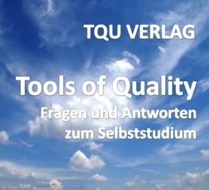 621 Tools of Quality: Fragen und Antworten zum Selbststudium