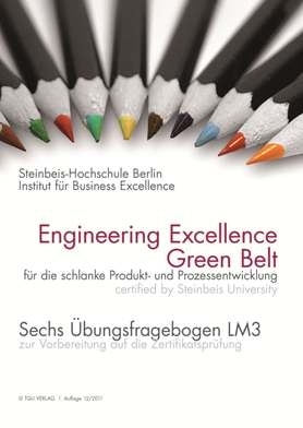 308 Übungsfragebogen: LM3 Green Belt of Engineering Excellence