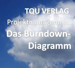 701 Projektmanagement: Das Burndown-Diagramm
