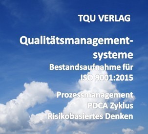 723 Qualitätsmanagementsysteme, Bestandsaufnahme für  ISO 9001:2015