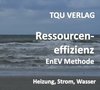 730 Ressourceneffizienz EnEV Methode