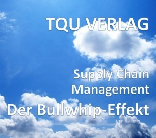 741 Der BullwhipEffekt (Supply Chain Management)