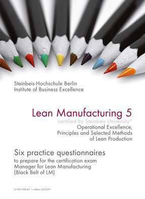 327 Übungsfragebogen: LM5 Black Belt of Lean Manufacturing  in englischer Sprache